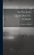 Integral Quadratic Forms di George Leo Watson edito da LIGHTNING SOURCE INC