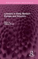 Lawyers In Early Modern Europe And America edito da Taylor & Francis Ltd