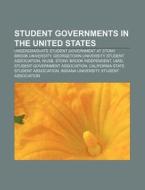 Student Governments In The United States: Undergraduate Student Government At Stony Brook University, Georgetown University Student Association di Source Wikipedia edito da Books Llc, Wiki Series