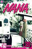 Nana, Vol. 20 di Ai Yazawa edito da Viz Media, Subs. of Shogakukan Inc