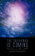 The Shekhinah Is Coming di Valjean Tchakirides edito da Trafford Publishing