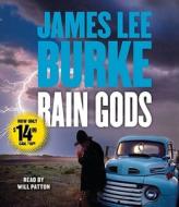 Rain Gods di James Lee Burke edito da Simon & Schuster Audio