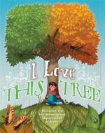 I Love This Tree di Anna Claybourne edito da Hachette Children\'s Group