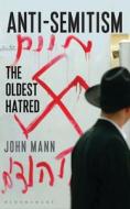 Antisemitism di John Mann edito da Bloomsbury Publishing Plc