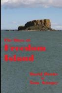 The Boys of Freedom Island di Tom Gnagey, David Drake edito da LIGHTNING SOURCE INC