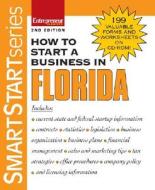 How To Start A Business In Florida di Entrepreneur Press edito da Entrepreneur Press