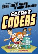 Secret Coders di Gene Luen Yang edito da Roaring Brook Press