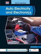 Auto Electricity and Electronics di Chris Johanson edito da GOODHEART WILLCOX CO