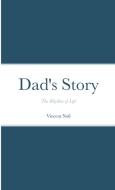 Dad's Story di Vincent Nofi edito da Lulu.com