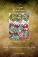 The Corpus Hermeticum di G. R. S. Mead edito da Theophania Publishing