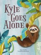 Kyle Goes Alone di Jan Thornhill edito da OWLKIDS BOOKS