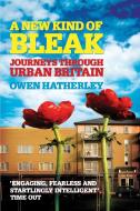 A New Kind of Bleak di Owen Hatherley edito da Verso Books