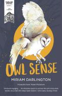 Owl Sense di Miriam Darlington edito da Guardian Faber Publishing