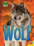 Wolf di Katie Gillespie edito da AV2 BY WEIGL
