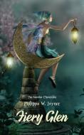 Fiery Glen (The Anouka Chronicles) di Philippa W. Joyner edito da New Generation Publishing