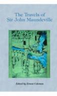 Travels of Sir John Maundeville, 1322-1356 di E. C. Coleman edito da The History Press Ltd
