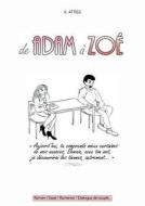 FRE-DE ADAM A ZOE di K. Attiss edito da BOOKS ON DEMAND