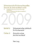 Schweizerische Kirchenrechtsquellen. Sources du droit ecclésial suisse edito da Lang, Peter