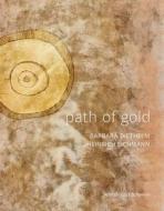 Path of Gold edito da Scheidegger & Spiess