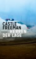 Herren der Lage di Castle Freeman edito da Hanser, Carl GmbH + Co.
