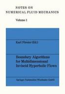 Boundary Algorithms for Multidimensional Inviscid Hyperbolic Flows edito da Vieweg+Teubner Verlag