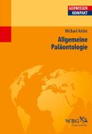 Allgemeine Paläontologie di Michael Amler edito da wbg academic