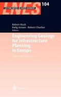 Engineering Geology for Infrastructure Planning in Europe edito da Springer Berlin Heidelberg