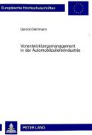Vorentwicklungsmanagement in der Automobilzulieferindustrie di Gernot Diehlmann edito da Lang, Peter GmbH