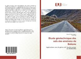 Etude géotechnique des sols des environs de Bukavu di Romain Mushengezi, Eddy Iragi edito da Editions universitaires europeennes EUE