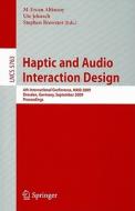 Haptic and Audio Interaction Design edito da Springer-Verlag GmbH