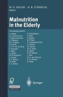 Malnutrition in the Elderly edito da Steinkopff