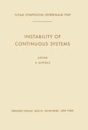 Instability of Continuous Systems edito da Springer Berlin Heidelberg