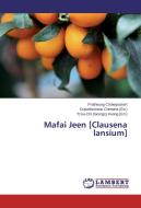 Mafai Jeen [Clausena lansium] di Pratheung Chokeprasert edito da LAP Lambert Academic Publishing