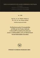 Die Bestimmung des Wassergehaltes mit Hilfe der Karl-Fischer-Methode in Harnstoff-Formaldehyd-Kunstharzen sowie in unbeh di Wilhelm Weltzien edito da VS Verlag für Sozialwissenschaften