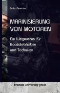 Marinisierung von Motoren di Bolko Geerdes edito da Bremen University Press