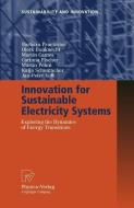 Innovation for Sustainable Electricity Systems di Barbara Praetorius, Dierk Bauknecht, Martin Cames, Corinna Fischer, Martin Pehnt, Katja Schumacher edito da Physica Verlag