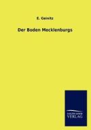 Der Boden Mecklenburgs di E. Geinitz edito da TP Verone Publishing