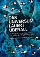 Das Universum lauert überall di Marion Müller, Doreen Hohlstein-Klein edito da Hierophant