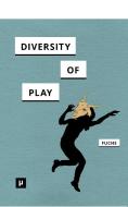 Diversity Of Play edito da Meson Press Eg