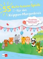 55 Gute-Laune-Spiele für den Krippen-Morgenkreis edito da Klett Kita GmbH
