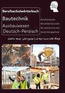 Berufsschulwörterbuch für Ausbildungsberufen im Ausbauwesen edito da Interkultura Verlag