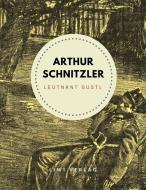 Leutnant Gustl di Arthur Schnitzler edito da LIWI Literatur- und Wissenschaftsverlag