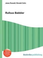 Rufous Babbler edito da Book On Demand Ltd.