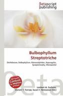 Bulbophyllum Streptotriche edito da Betascript Publishing