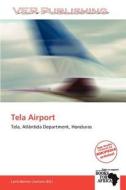 Tela Airport edito da Crypt Publishing