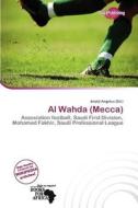 Al Wahda (mecca) edito da Duct Publishing