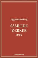 Samlede værker (bind 2) di Viggo Stuckenberg edito da Lindhardt og Ringhof