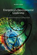 Energetically Developmental Leadership di Alexander Lundberg edito da Books on Demand