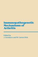 Immunopathogenetic Mechanisms of Arthritis edito da Springer Netherlands