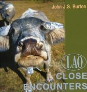 Lao: Close Encounters di John J. S. Burton edito da Kodansha Europe Head Office